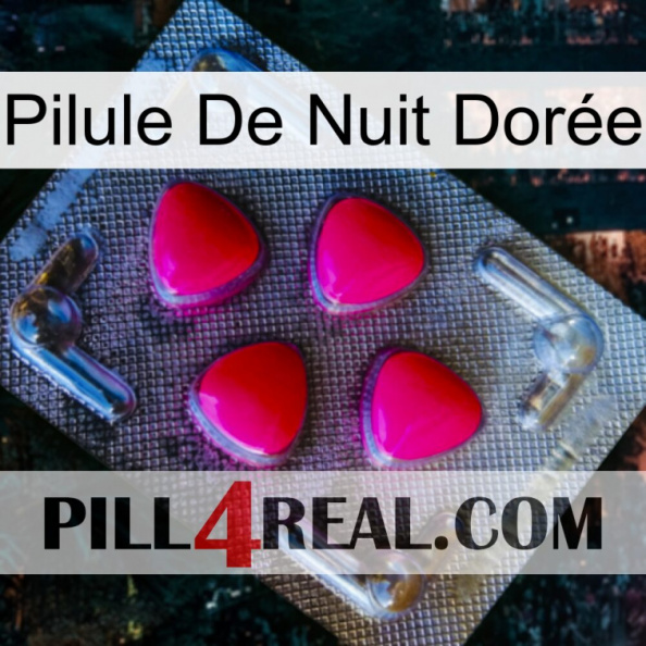 Pilule De Nuit Dorée 13